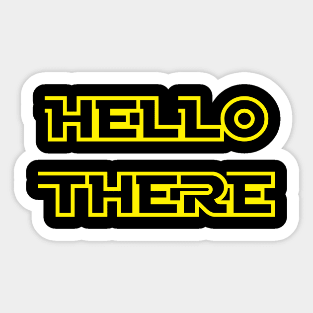 hello there Sticker by horrorshirt